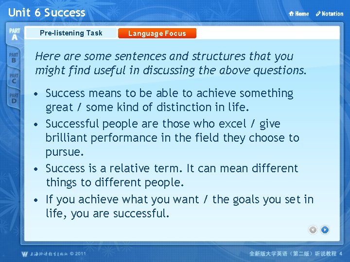 Unit 6 Success Pre-listening Task Language Focus Here are some sentences and structures that