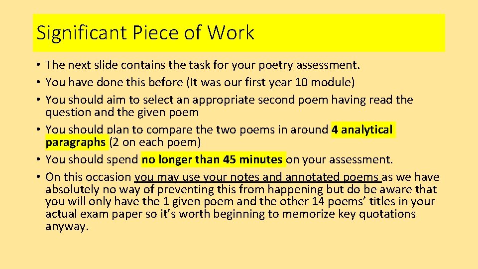 Significant Piece of Work • The next slide contains the task for your poetry
