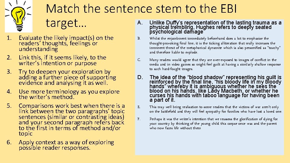 1. 2. 3. 4. 5. 6. Match the sentence stem to the EBI A.