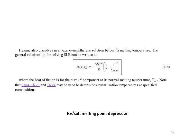 Ice/salt melting point depression 44 