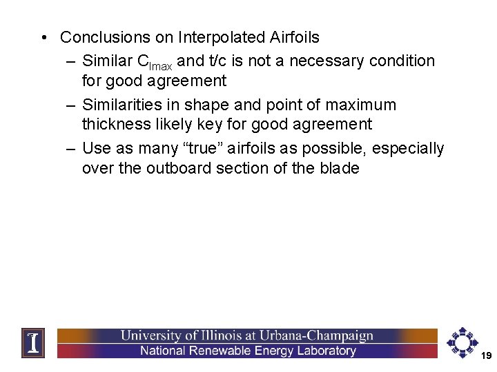  • Conclusions on Interpolated Airfoils – Similar Clmax and t/c is not a