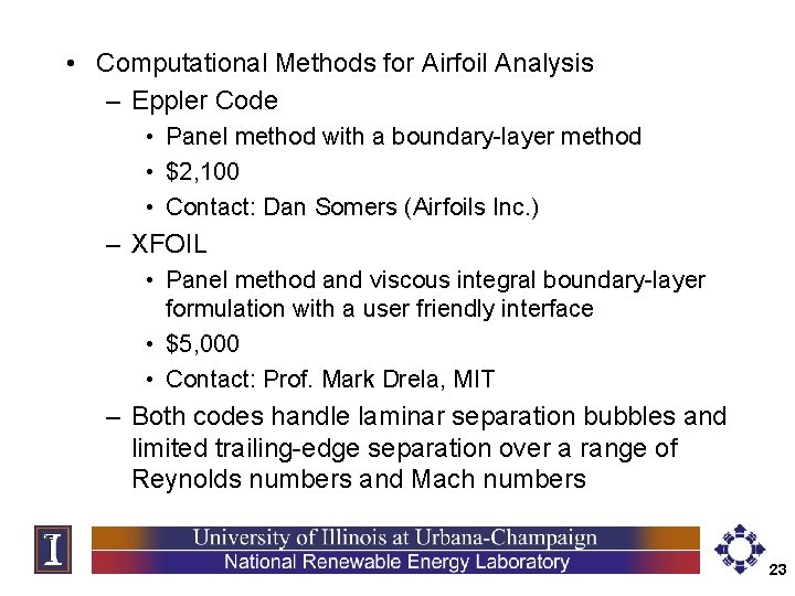 • Computational Methods for Airfoil Analysis – Eppler Code • Panel method with