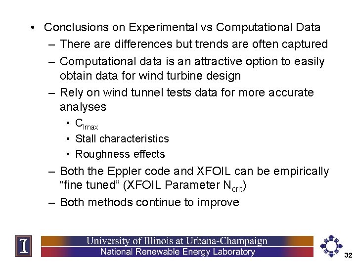  • Conclusions on Experimental vs Computational Data – There are differences but trends