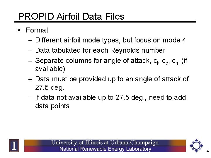 PROPID Airfoil Data Files • Format – Different airfoil mode types, but focus on