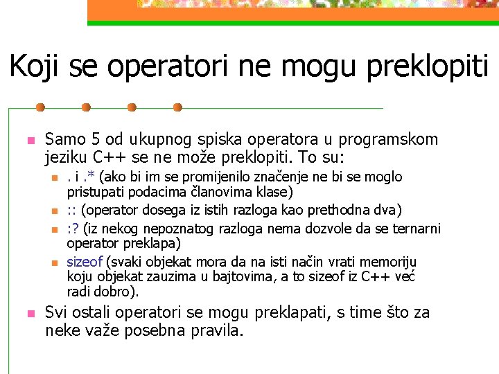 Koji se operatori ne mogu preklopiti n Samo 5 od ukupnog spiska operatora u