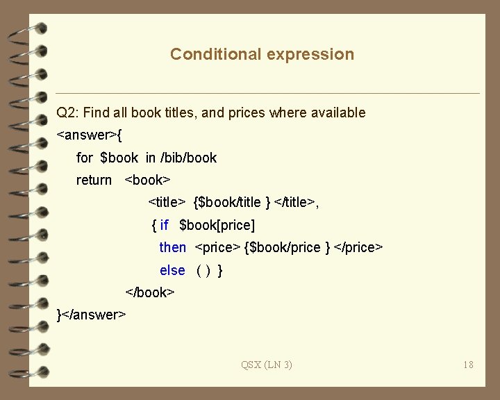 Conditional expression Q 2: Find all book titles, and prices where available <answer>{ for