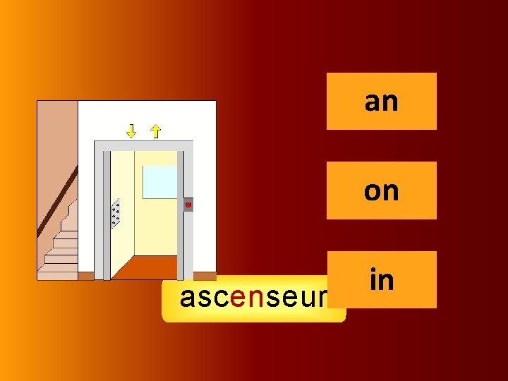 an an on ascenseur in 