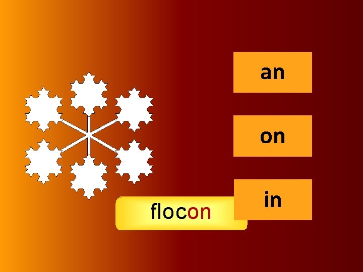 on an on flocon in 