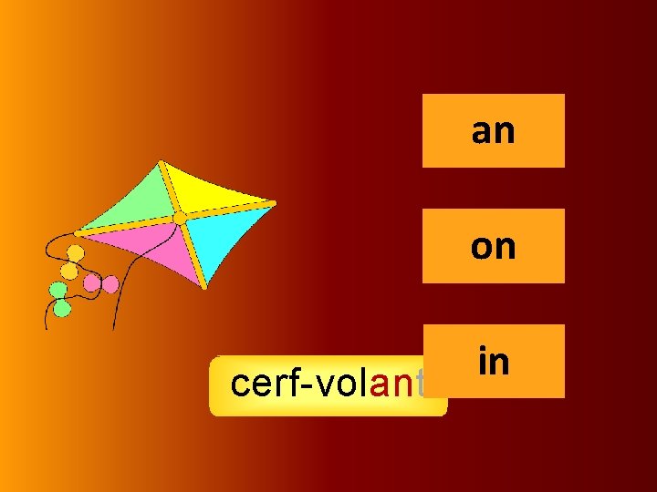 an an on cerf-volant in 