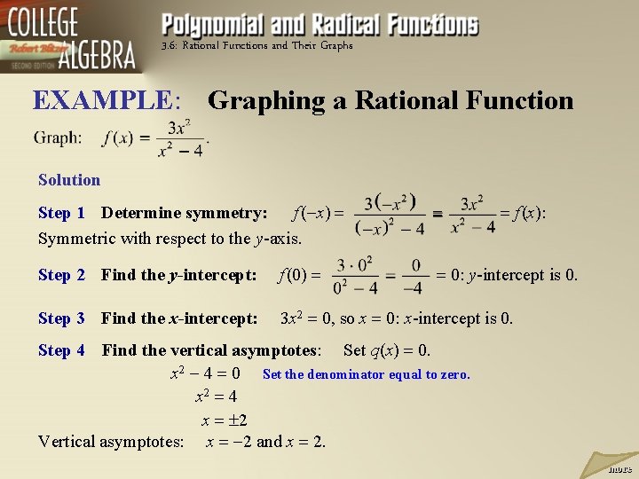 3. 6: Rational Functions and Their Graphs EXAMPLE: Graphing a Rational Function Solution Step