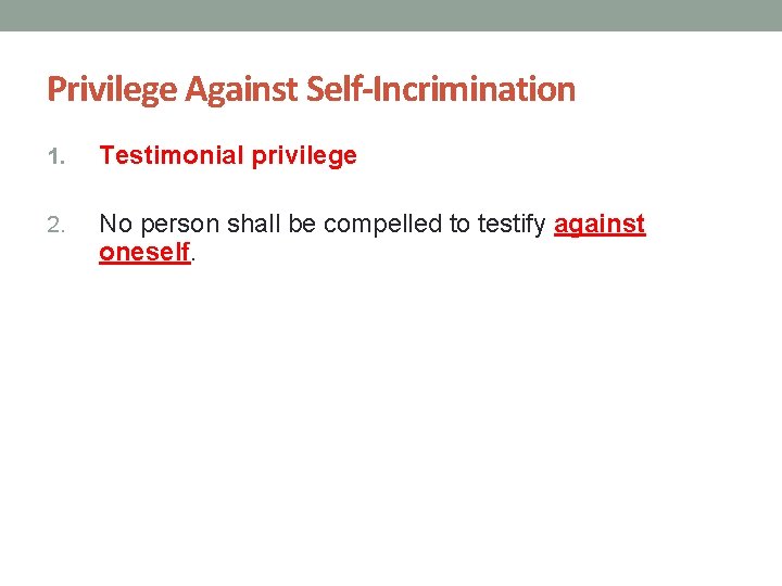 Privileges Privileges A privilege is a statutory reason