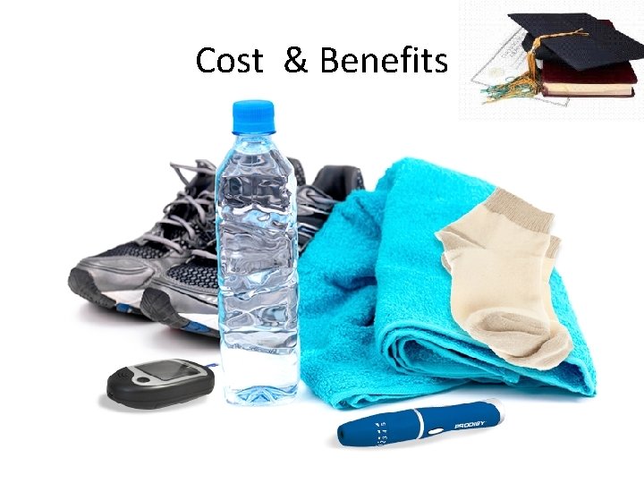 Cost & Benefits 