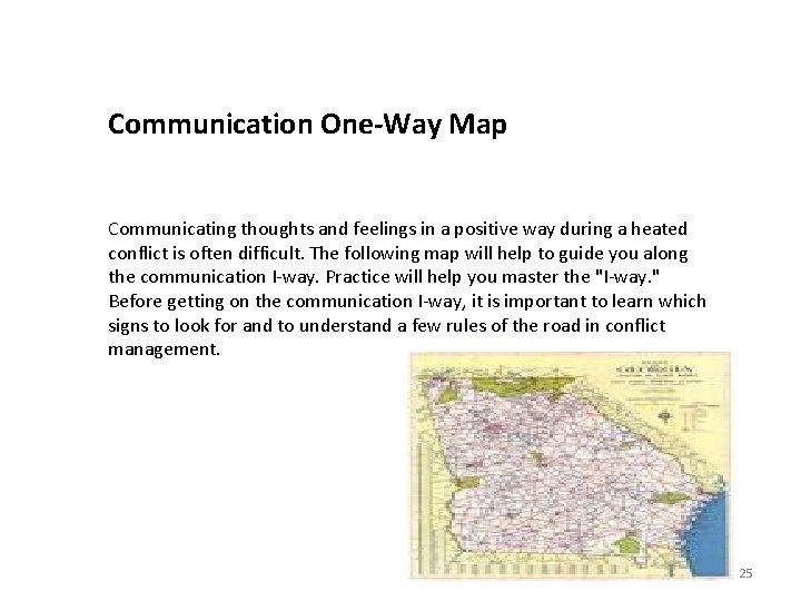 Communication One-Way Map Communicating thoughts and feelings in a positive way during a heated