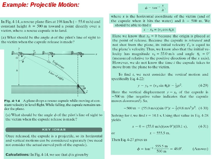 Example: Projectile Motion: 