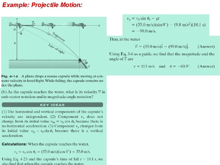 Example: Projectile Motion: 