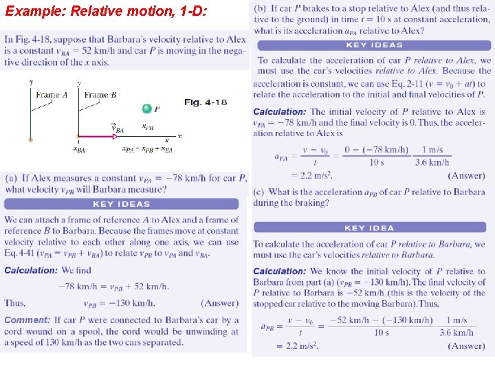 Example: Relative motion, 1 -D: 