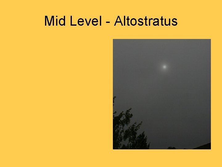 Mid Level - Altostratus 
