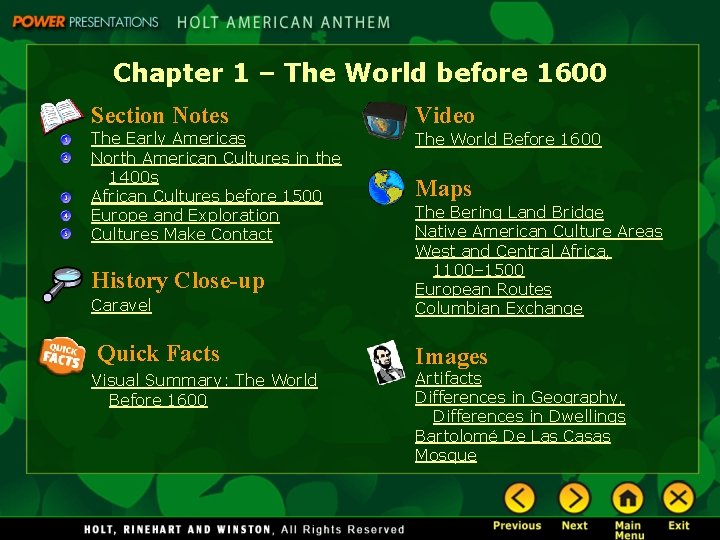 Chapter 1 – The World before 1600 Section Notes Video The Early Americas North