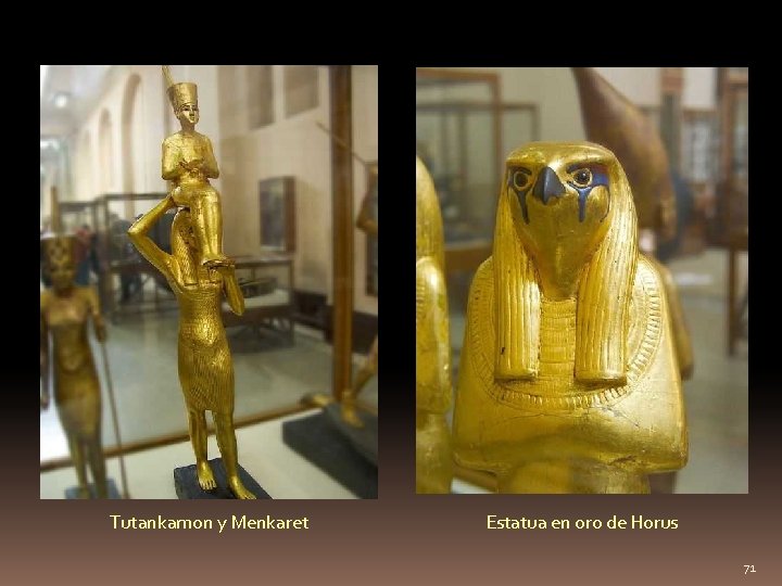 Tutankamon y Menkaret Estatua en oro de Horus 71 