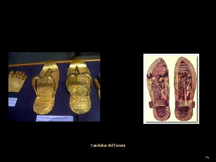 Sandalias del faraón 74 