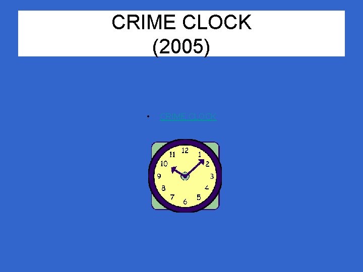 CRIME CLOCK (2005) • CRIME CLOCK 