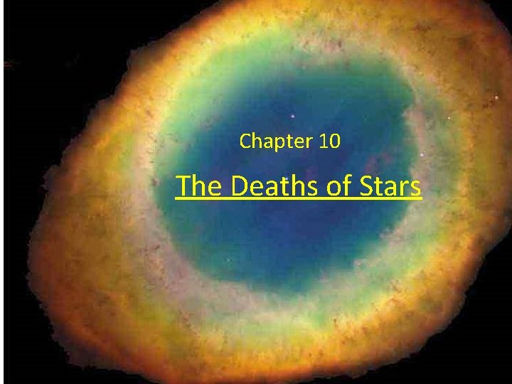 Chapter 10 The Deaths of Stars 