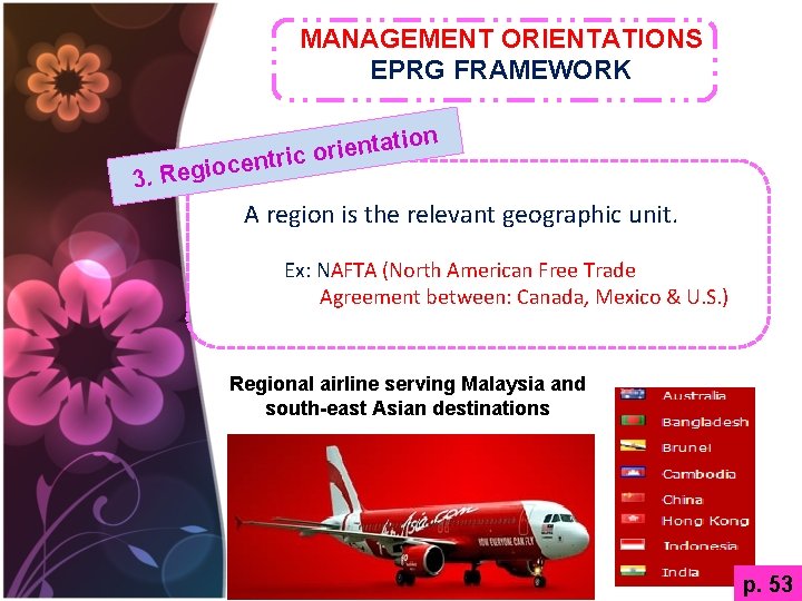 MANAGEMENT ORIENTATIONS EPRG FRAMEWORK n io t a t n e i r entric