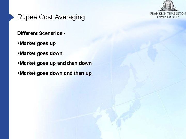 Rupee Cost Averaging Different Scenarios - §Market goes up §Market goes down §Market goes