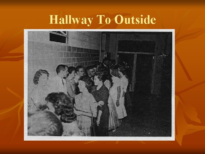 Hallway To Outside 