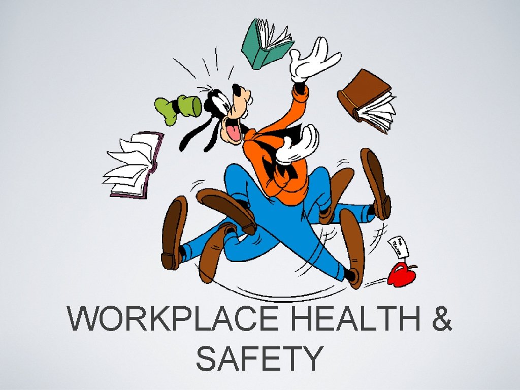 WORKPLACE HEALTH & SAFETY 