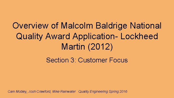 Overview of Malcolm Baldrige National Quality Award Application- Lockheed Martin (2012) Section 3: Customer