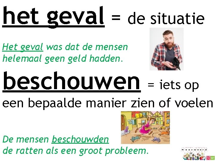 het geval = de situatie Het geval was dat de mensen helemaal geen geld