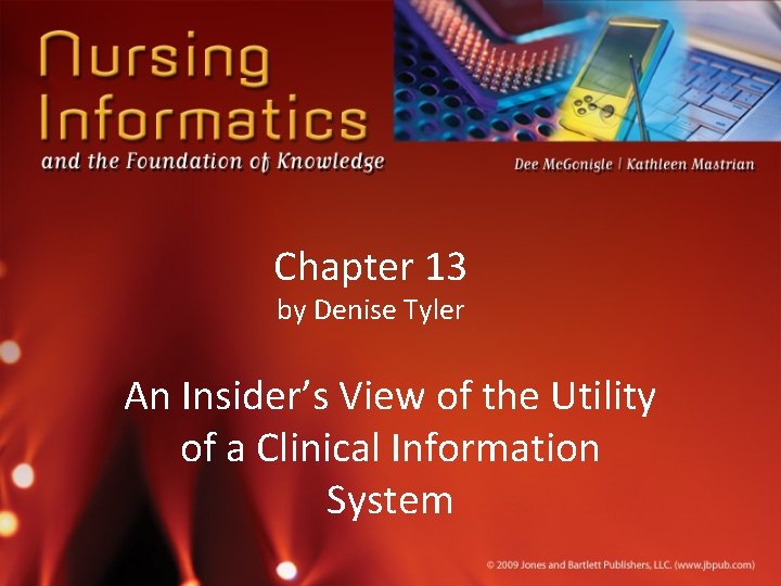 Chapter 13 by Denise Tyler An Insider’s View of the Utility of a Clinical