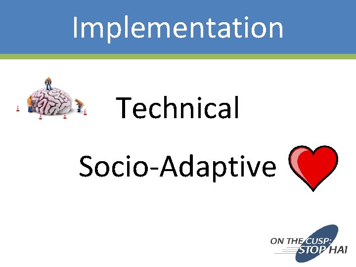 Implementation Technical Socio-Adaptive 