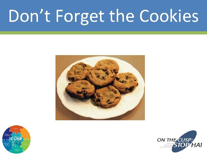 Don’t Forget the Cookies 46 