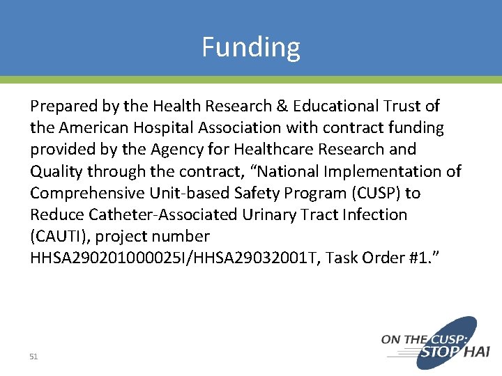 Funding Prepared by the Health Research & Educational Trust of the American Hospital Association