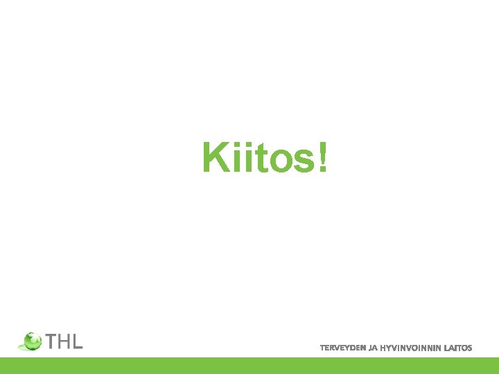 Kiitos! 