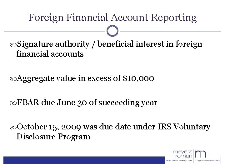 Foreign Financial Account Reporting Signature authority / beneficial interest in foreign financial accounts Aggregate