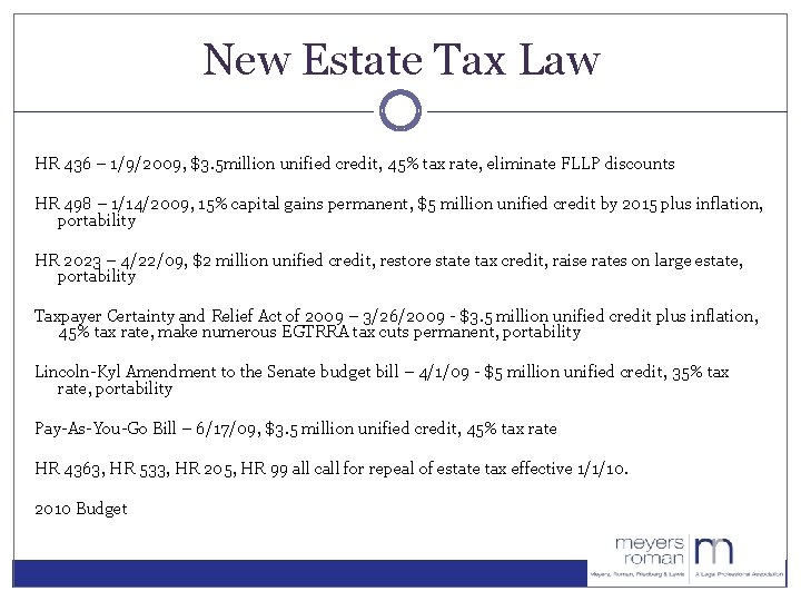 New Estate Tax Law HR 436 – 1/9/2009, $3. 5 million unified credit, 45%