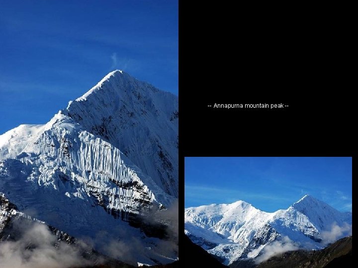 -- Annapurna mountain peak -- 