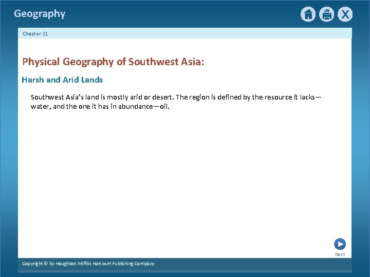 Geography Chapter 21 Physical Geography of Southwest Asia: Harsh and Arid Lands Southwest Asia’s
