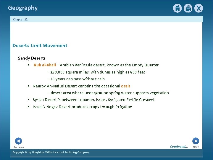 Geography Chapter 21 Deserts Limit Movement Sandy Deserts • Rub al-Khali—Arabian Peninsula desert, known