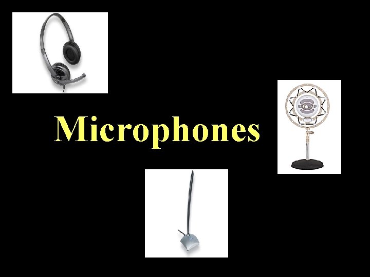 Microphones 