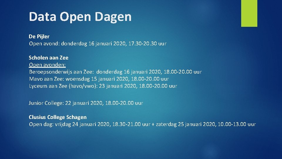 Data Open Dagen De Pijler Open avond: donderdag 16 januari 2020, 17. 30 -20.