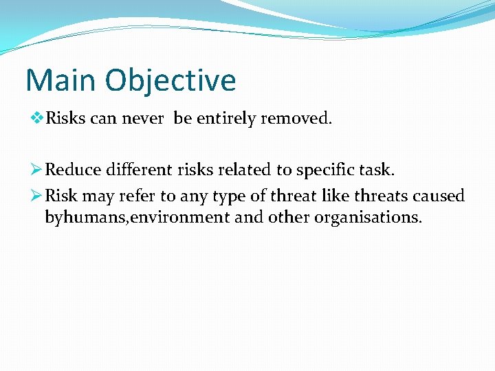 Objective Risk Vs Subjective Risk RISK MANAGEMENT by Prasad Aradyula What is a