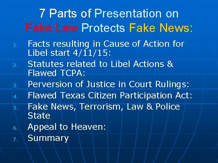 7 Parts of Presentation on Fake Law Protects Fake News: 1. 2. 3. 4.