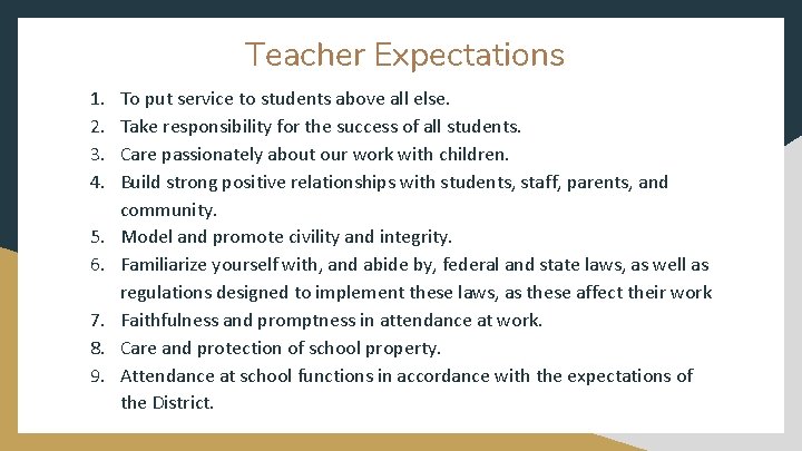 Teacher Expectations 1. 2. 3. 4. 5. 6. 7. 8. 9. To put service