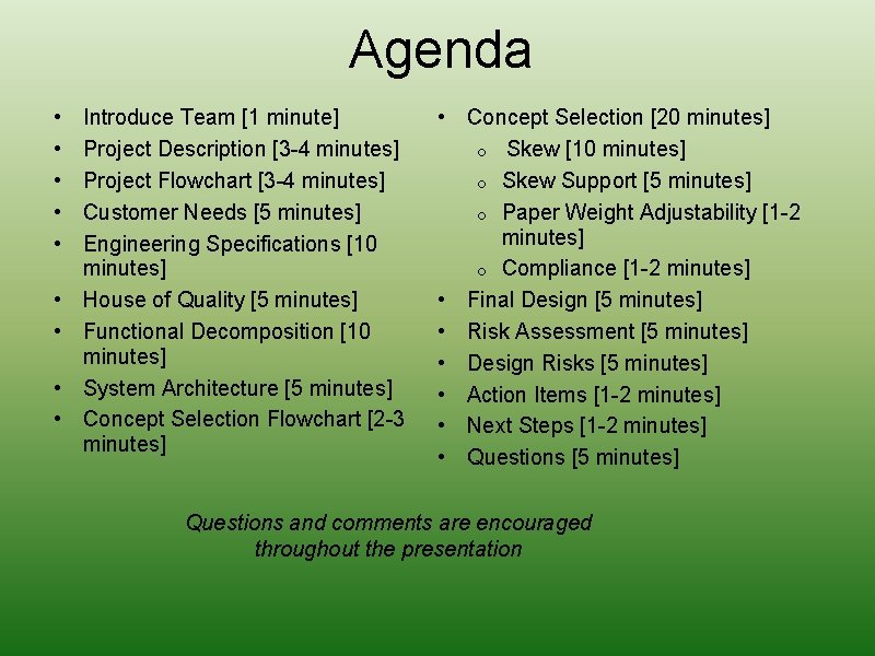 Agenda • • • Introduce Team [1 minute] Project Description [3 -4 minutes] Project