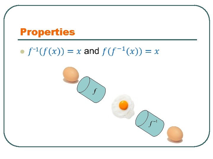 Properties l 