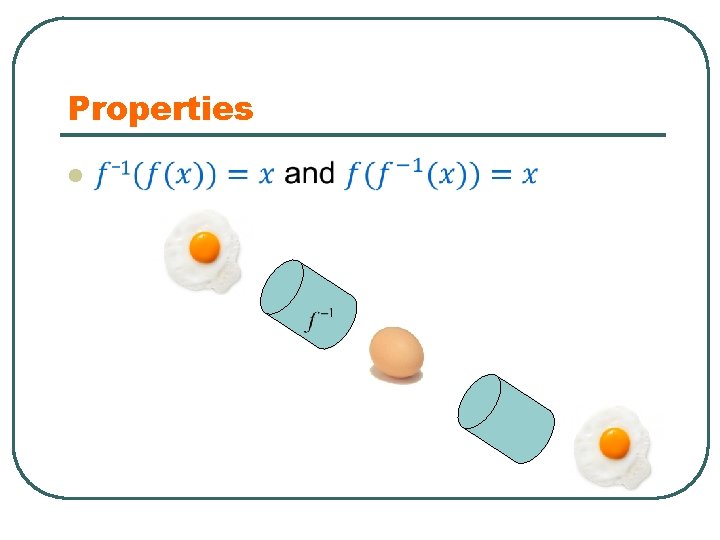 Properties l 